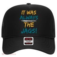 It Was Always The Jaguars Jags Hat thumb 0