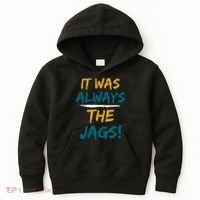 It Was Always The Jaguars Jags Kids Hoodie thumb 0