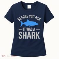 It Was A Shark Funny Amputee Prosthetic Surgery Graphic Women's T-Shirt thumb 0