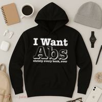 I Want Abs Olutely Every Books Ever Hoodie thumb 3