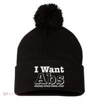 I Want Abs Olutely Every Books Ever Pom Pom 12in Knit Beanie thumb 0