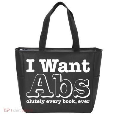 I Want Abs Olutely Every Books Ever Tote Bag
