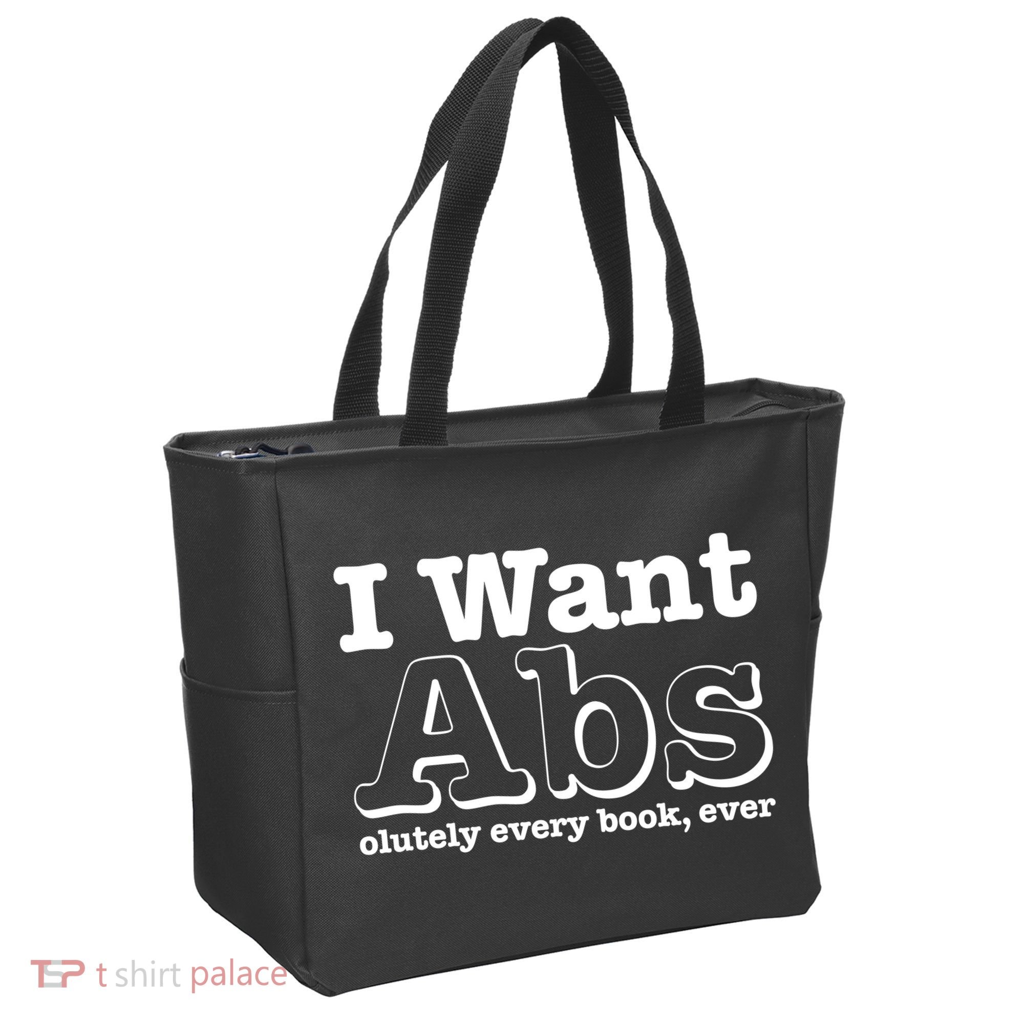 I Want Abs Olutely Every Books Ever Tote Bag
