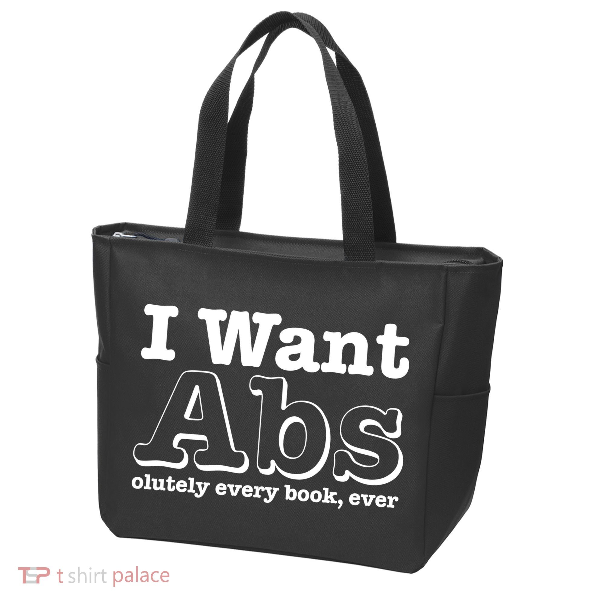I Want Abs Olutely Every Books Ever Tote Bag