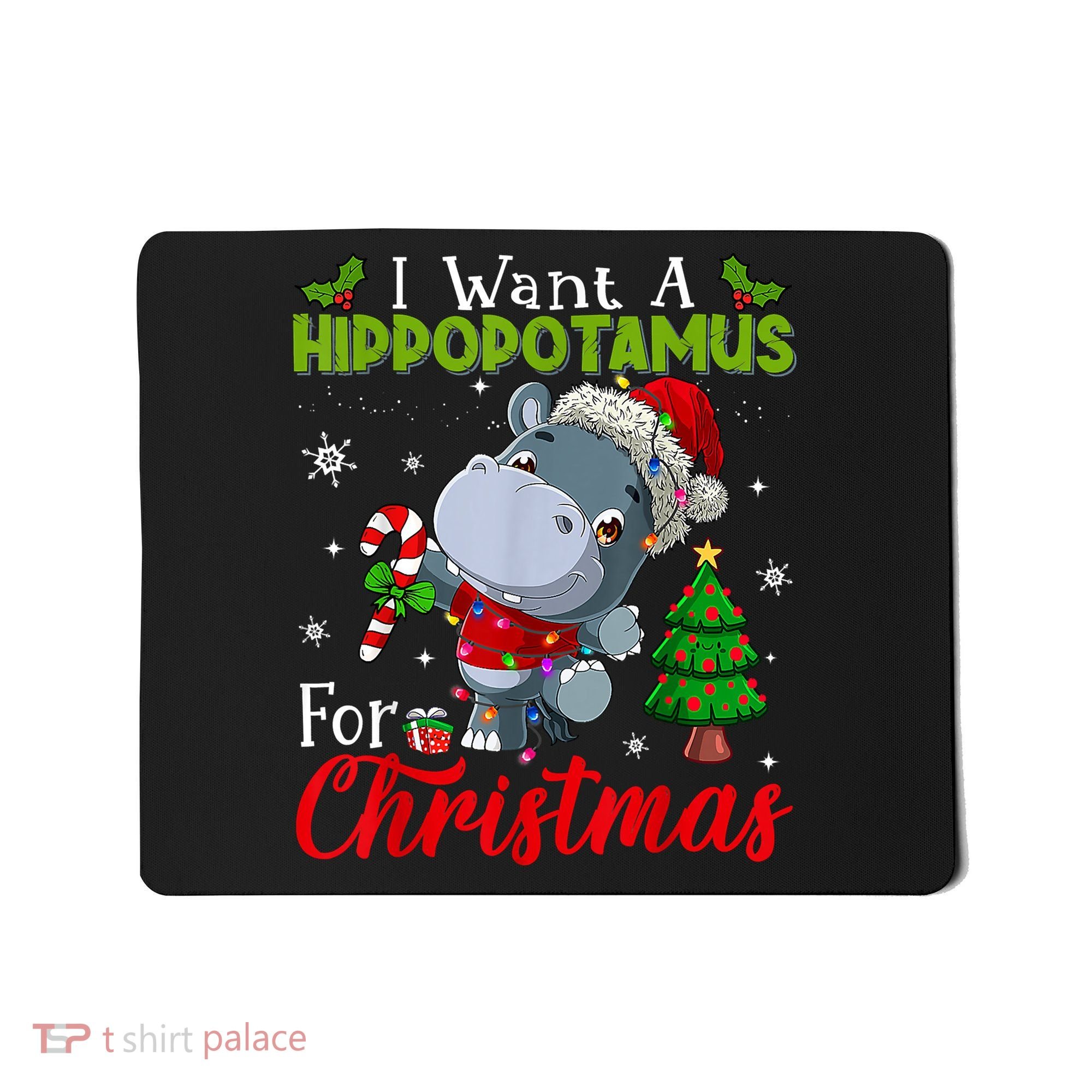 I Want A Hippopotamus For Christmas Xmas Pajama Hippo Lover Mousepad