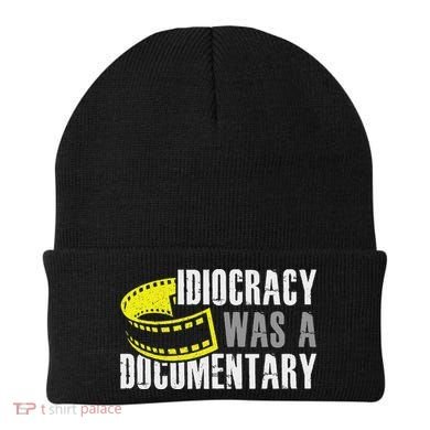 Idiocracy Was A Documentary Sarcastic Funny Saying Beanie
