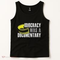 Idiocracy Was A Documentary Sarcastic Funny Saying Tank Top thumb 2