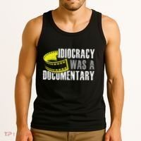 Idiocracy Was A Documentary Sarcastic Funny Saying Tank Top thumb 3