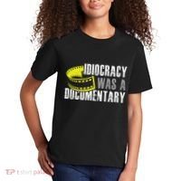 Idiocracy Was A Documentary Sarcastic Funny Saying Kids T-Shirt thumb 2