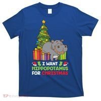 I Want A Hippopotamus For Christmas Xmas Hippo Funny Gift T-Shirt thumb 0