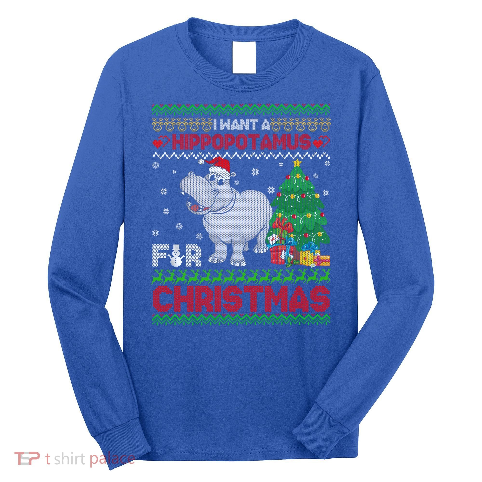 I Want A Hippopotamus For Christmas Hippo Pajamas Ugly Gift Long Sleeve Shirt