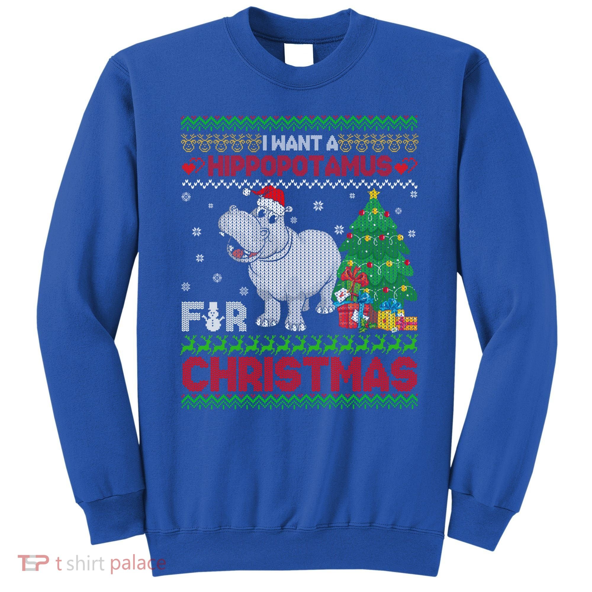 I Want A Hippopotamus For Christmas Hippo Pajamas Ugly Gift Sweatshirt