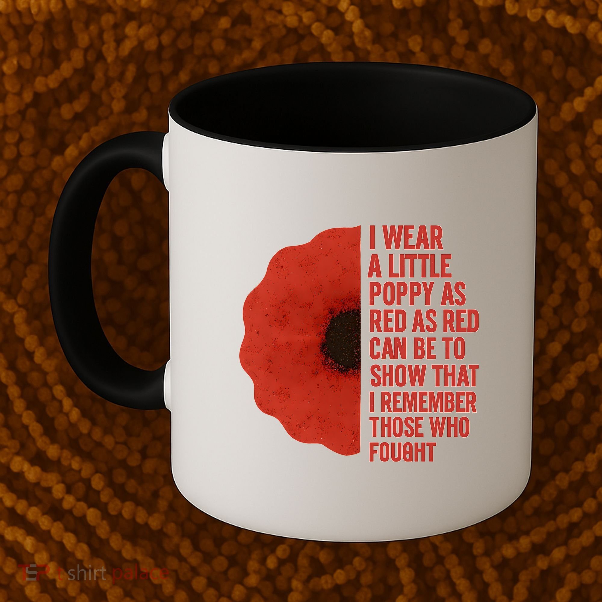 I Wear a Little Poppy Coffee Mug