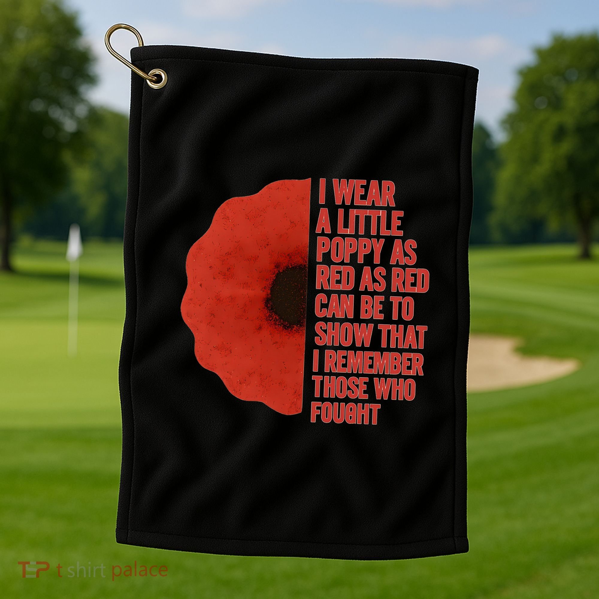 I Wear a Little Poppy Golf Towel
