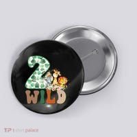 Im Wild And 2 Birthday Safari Jungle Zoo 2nd Bday Fifth Gift Button thumb 0