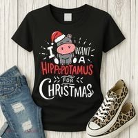 I Want A Hippopotamus For Christmas Funny Cute Women's T-Shirt thumb 3