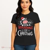 I Want A Hippopotamus For Christmas Funny Cute Women's T-Shirt thumb 4