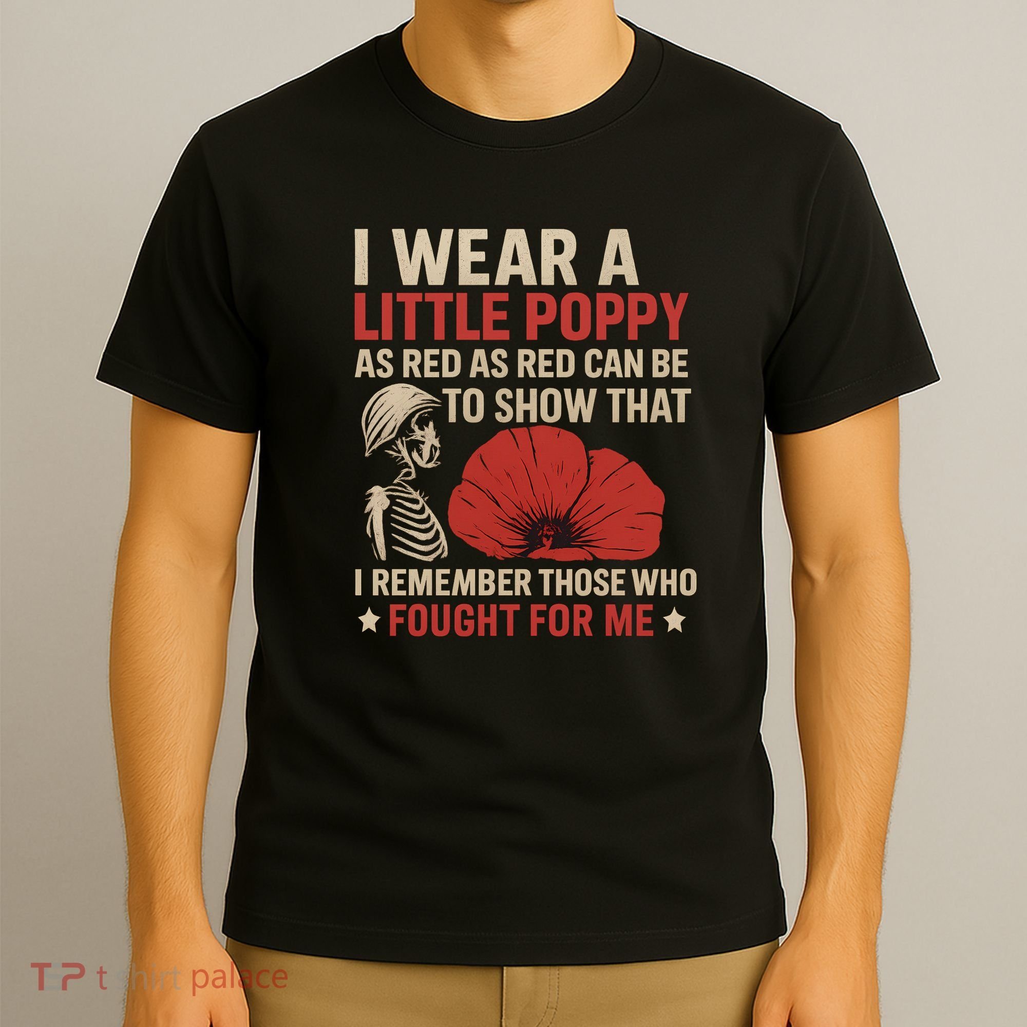 I Wear a Little Poppy T-Shirt