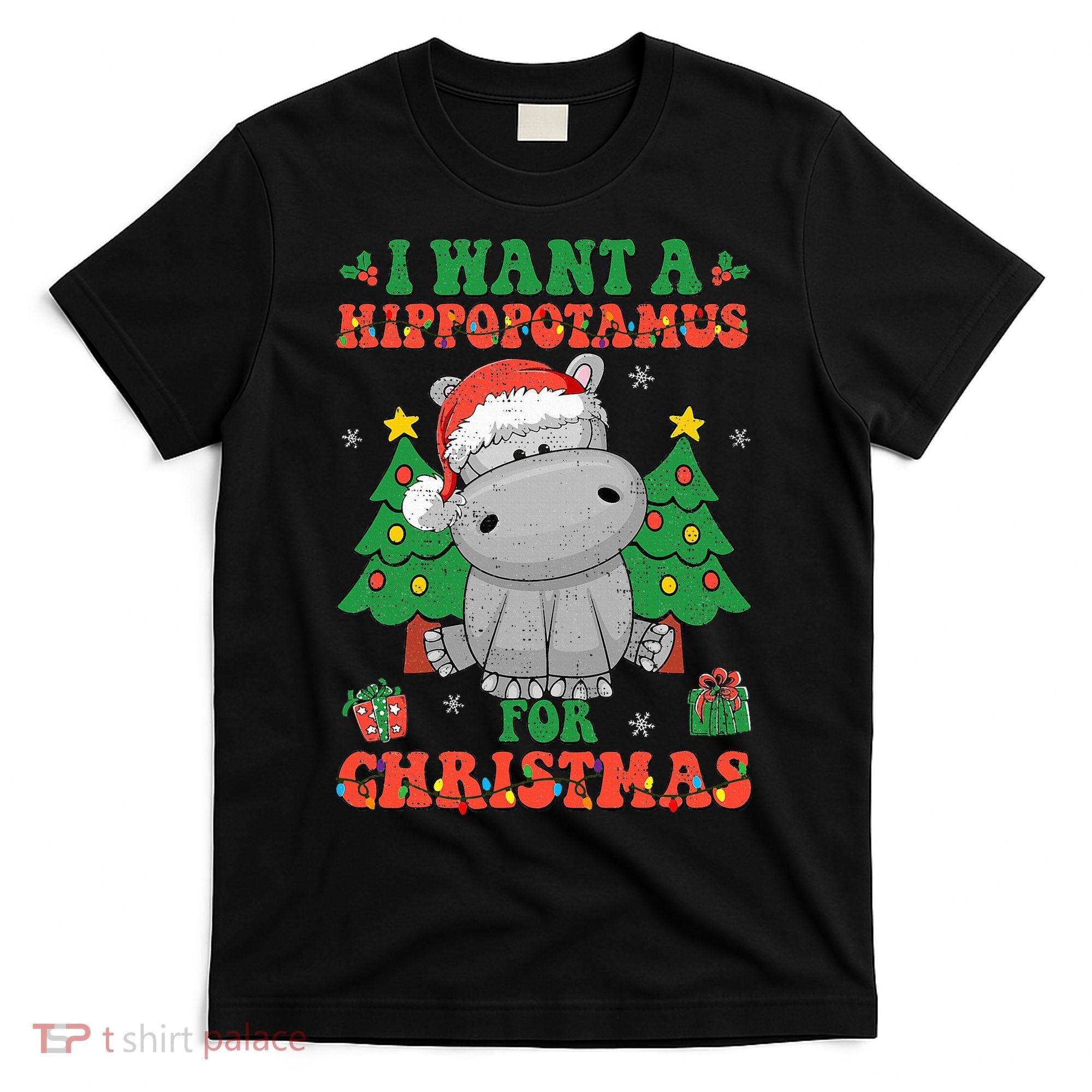 I Want A Hippopotamus For Christmas Lights Santa Hippo Xmas T-Shirt