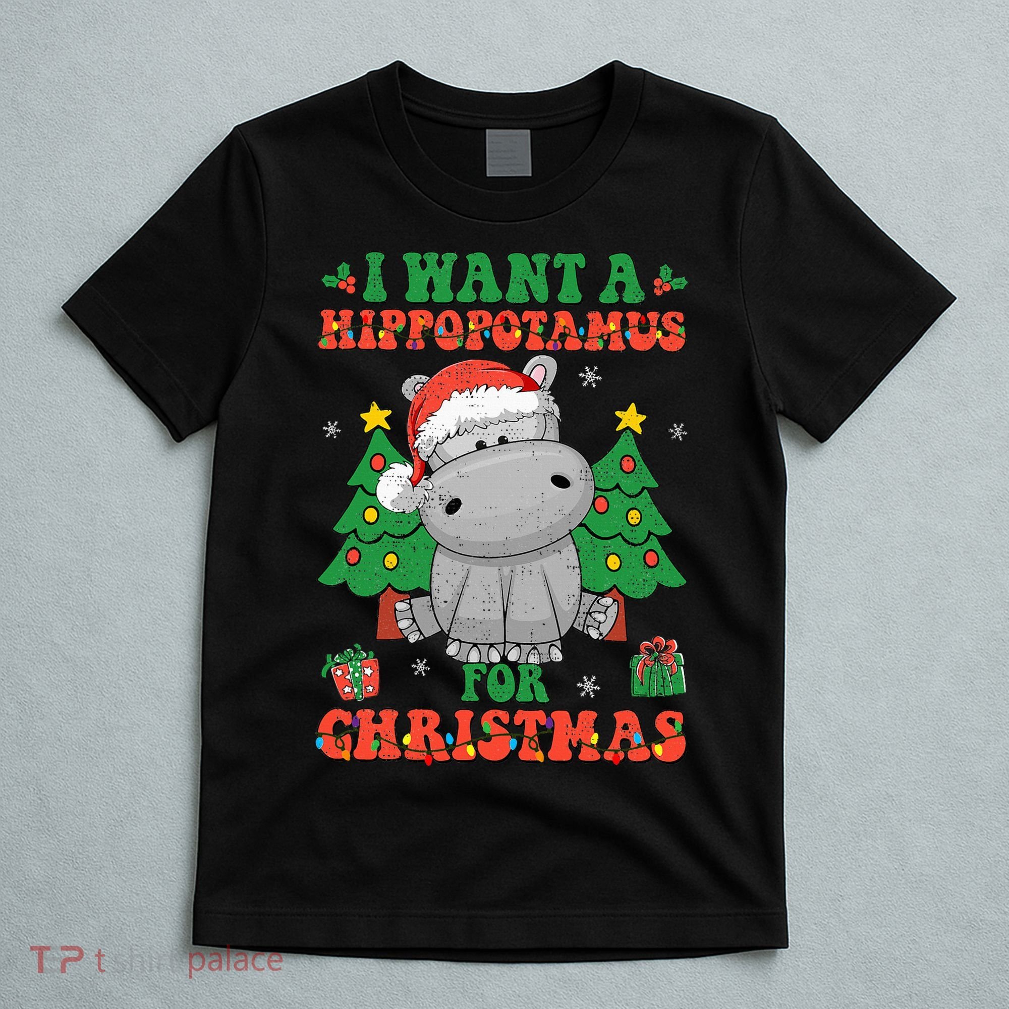 I Want A Hippopotamus For Christmas Lights Santa Hippo Xmas T-Shirt