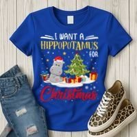 I Want A Hippopotamus For Christmas Xmas Hippo Christmas Gift Women's T-Shirt thumb 3