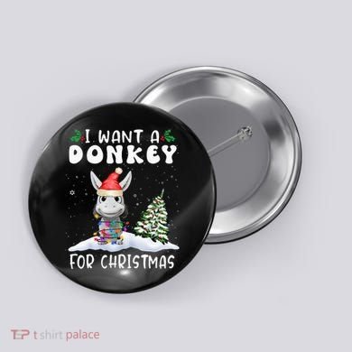 I Want A Donkey For Christmas Santa Hat  Button