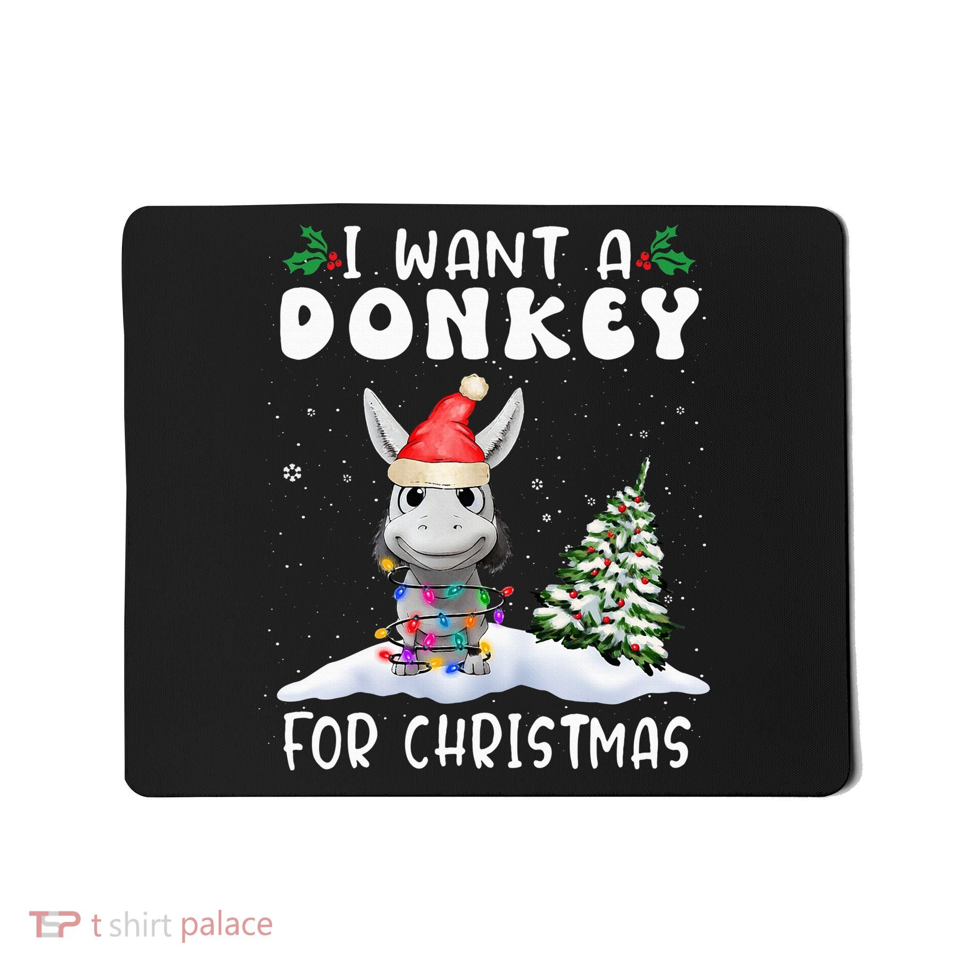 I Want A Donkey For Christmas Santa Hat  Mousepad