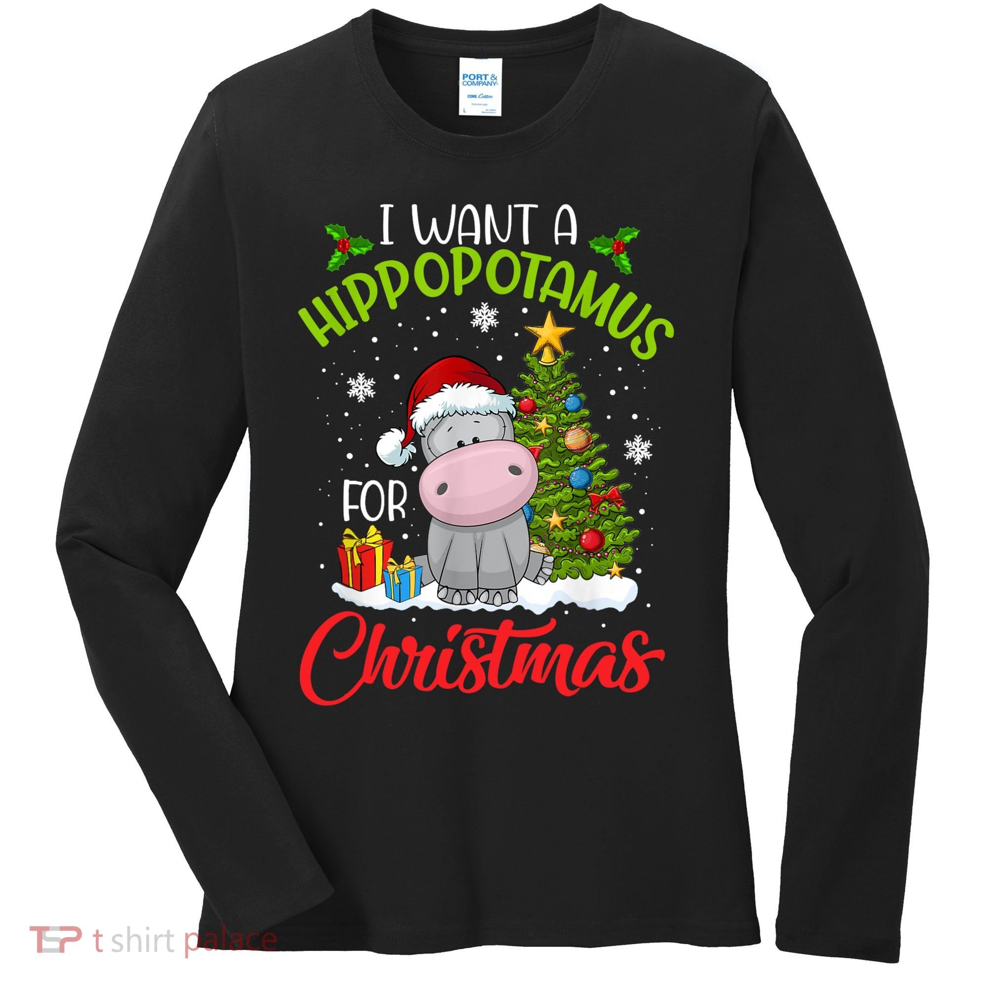 I Want A Hippopotamus For Christmas Xmas Hippo Women's Long Sleeve Shirt