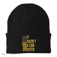 It Wasn't A Fair Catch Funny Football Catch Saying  Beanie thumb 0