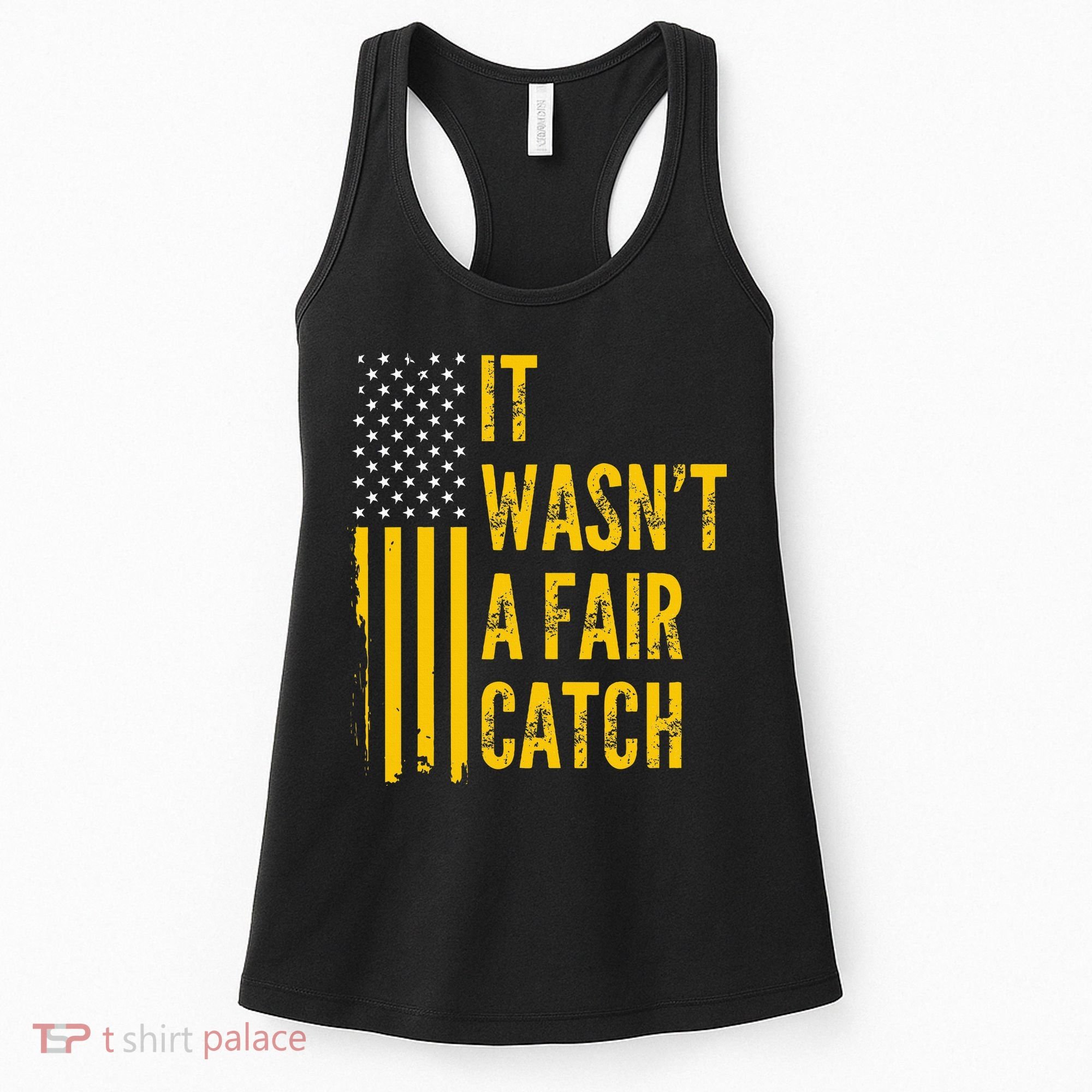 It Wasn't A Fair Catch Funny Football Catch Saying  Women's Tank Top