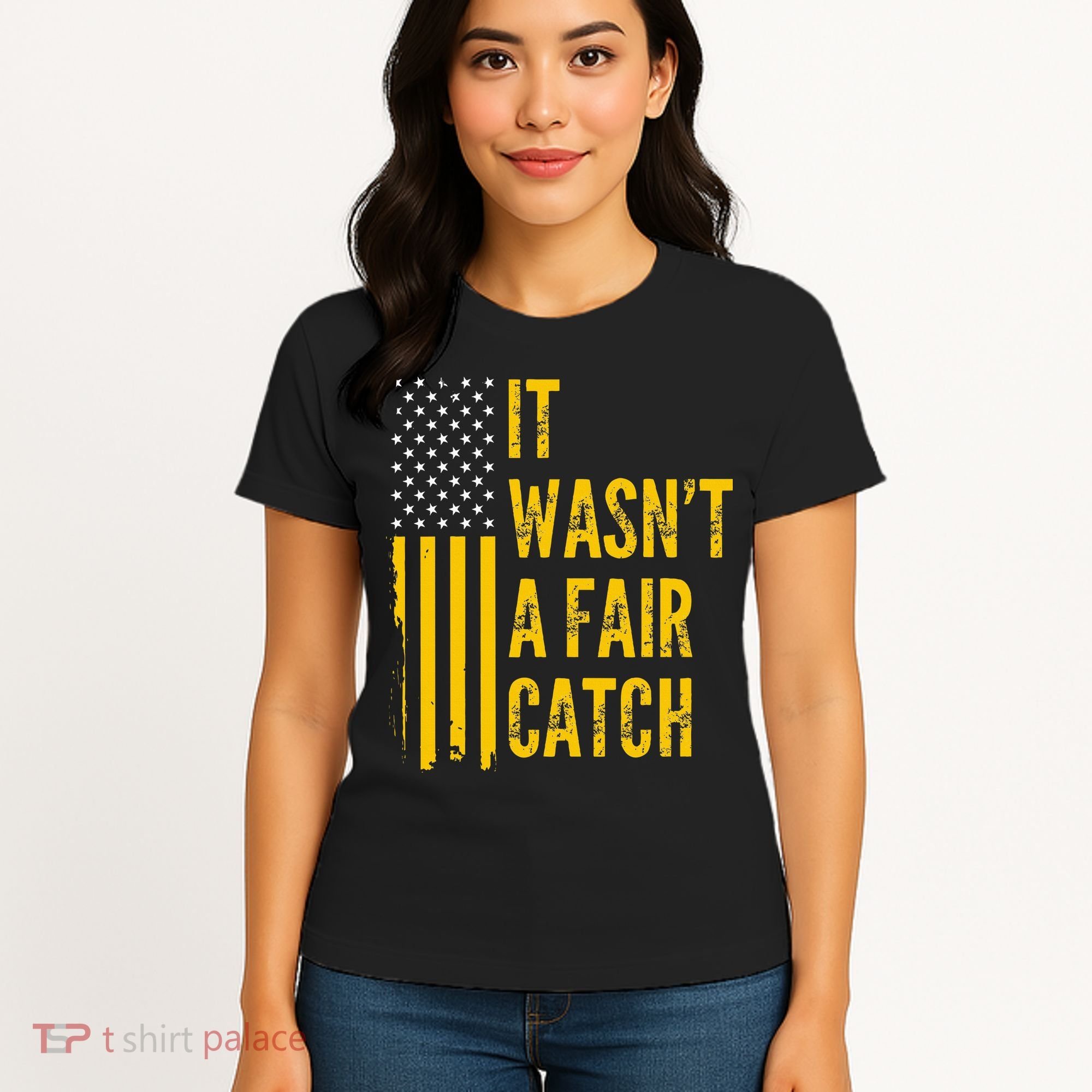 It Wasn't A Fair Catch Funny Football Catch Saying  Women's T-Shirt