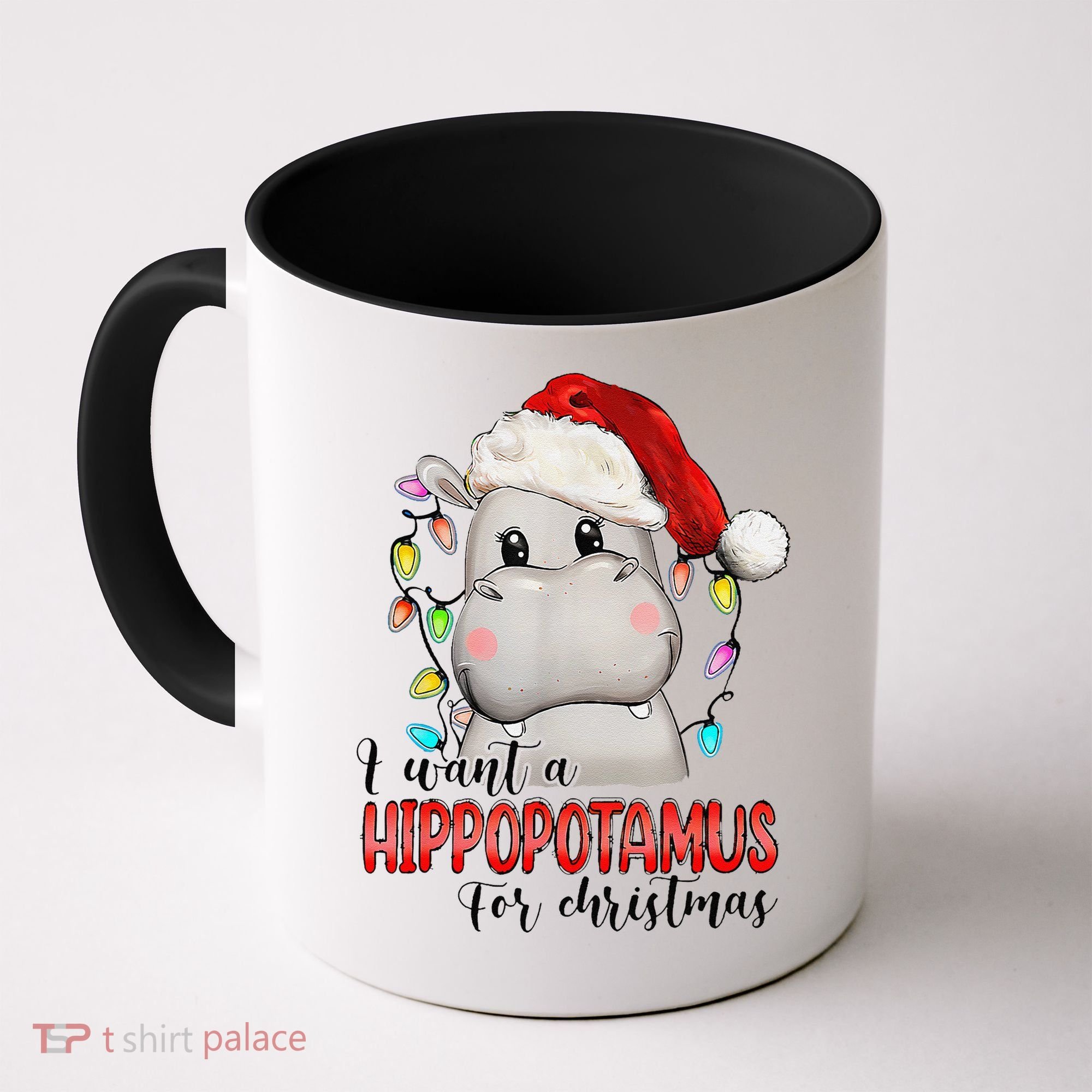 I Want A Hippopotamus For Christmas Xmas Coffee Mug