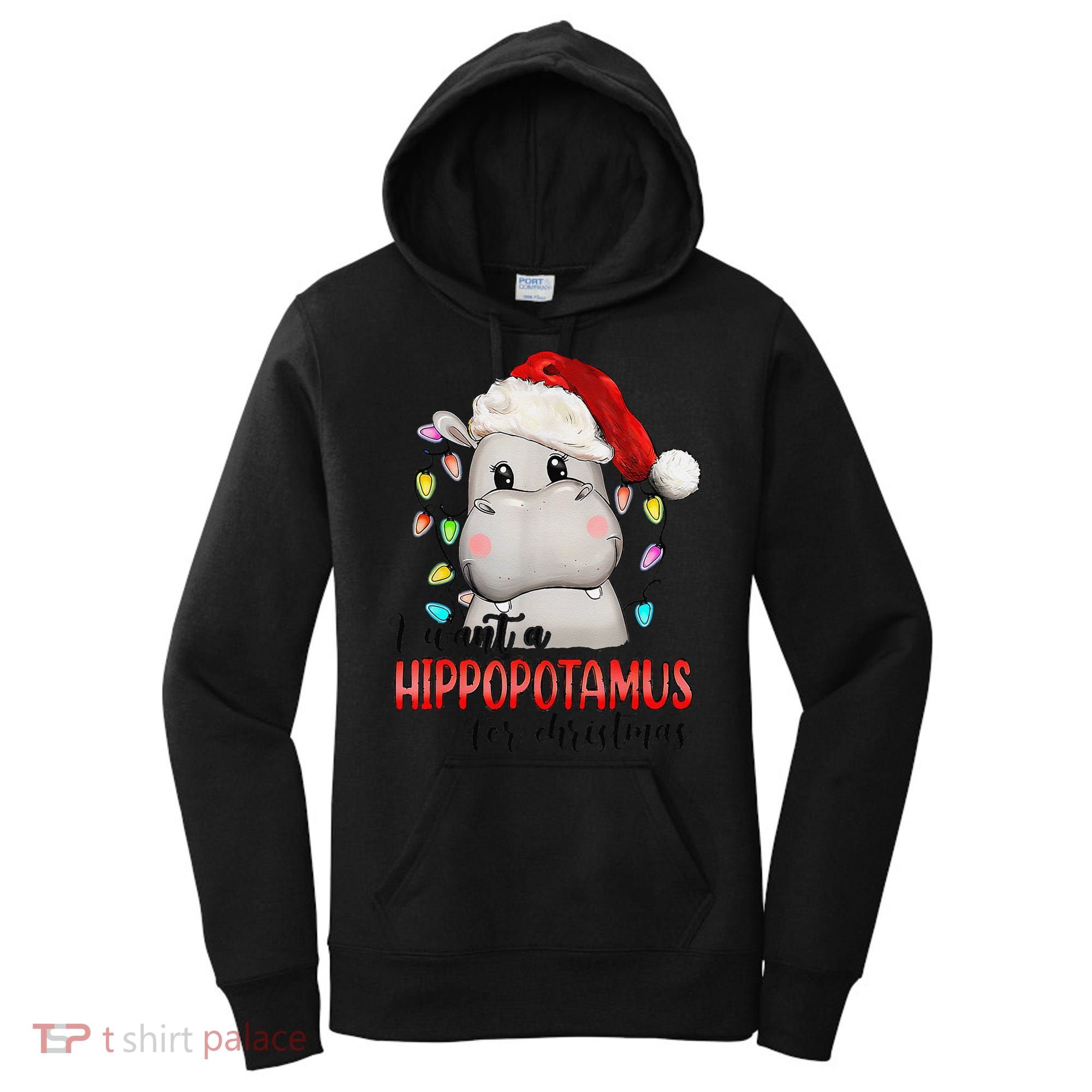 I Want A Hippopotamus For Christmas Xmas Women's Hoodie