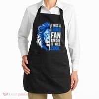 I Was A Lions Fan Before It Was Cool Lions Fan Apron thumb 2