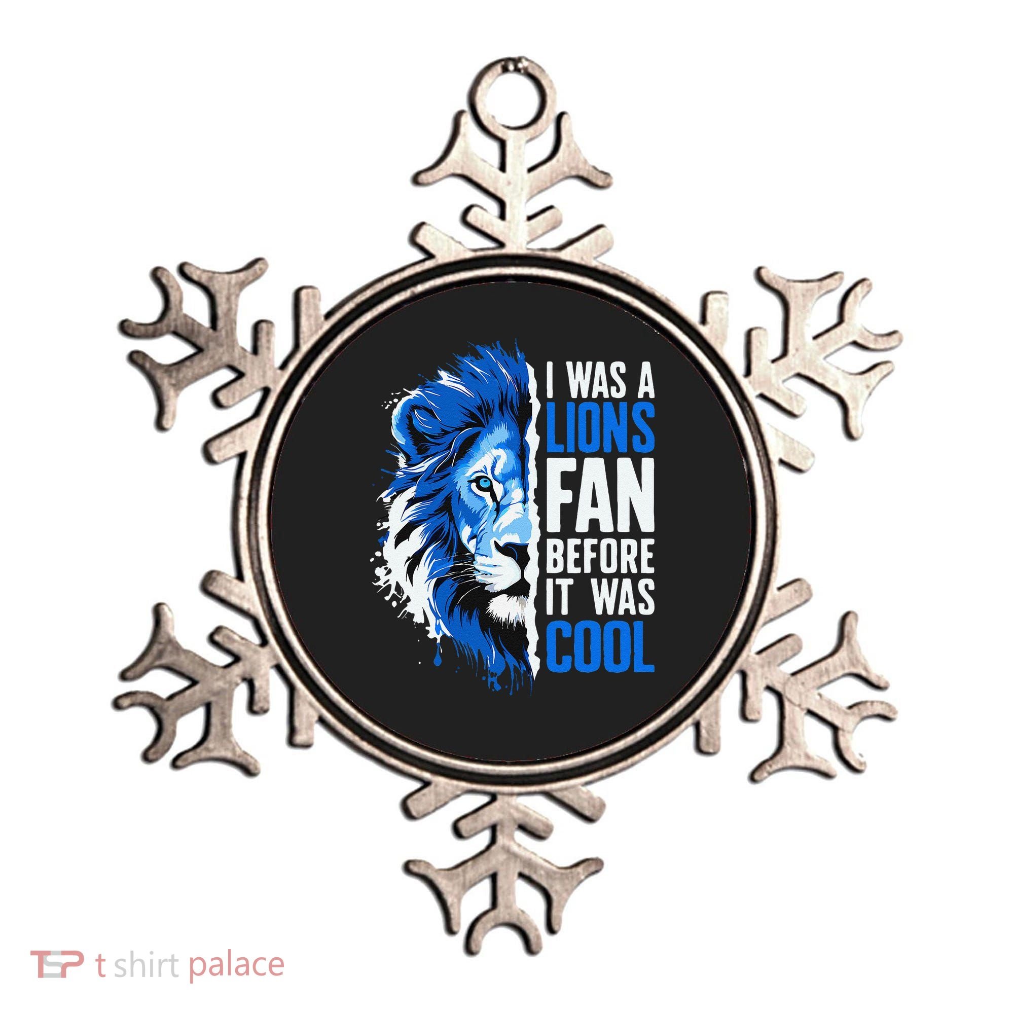 I Was A Lions Fan Before It Was Cool Lions Fan Ornament