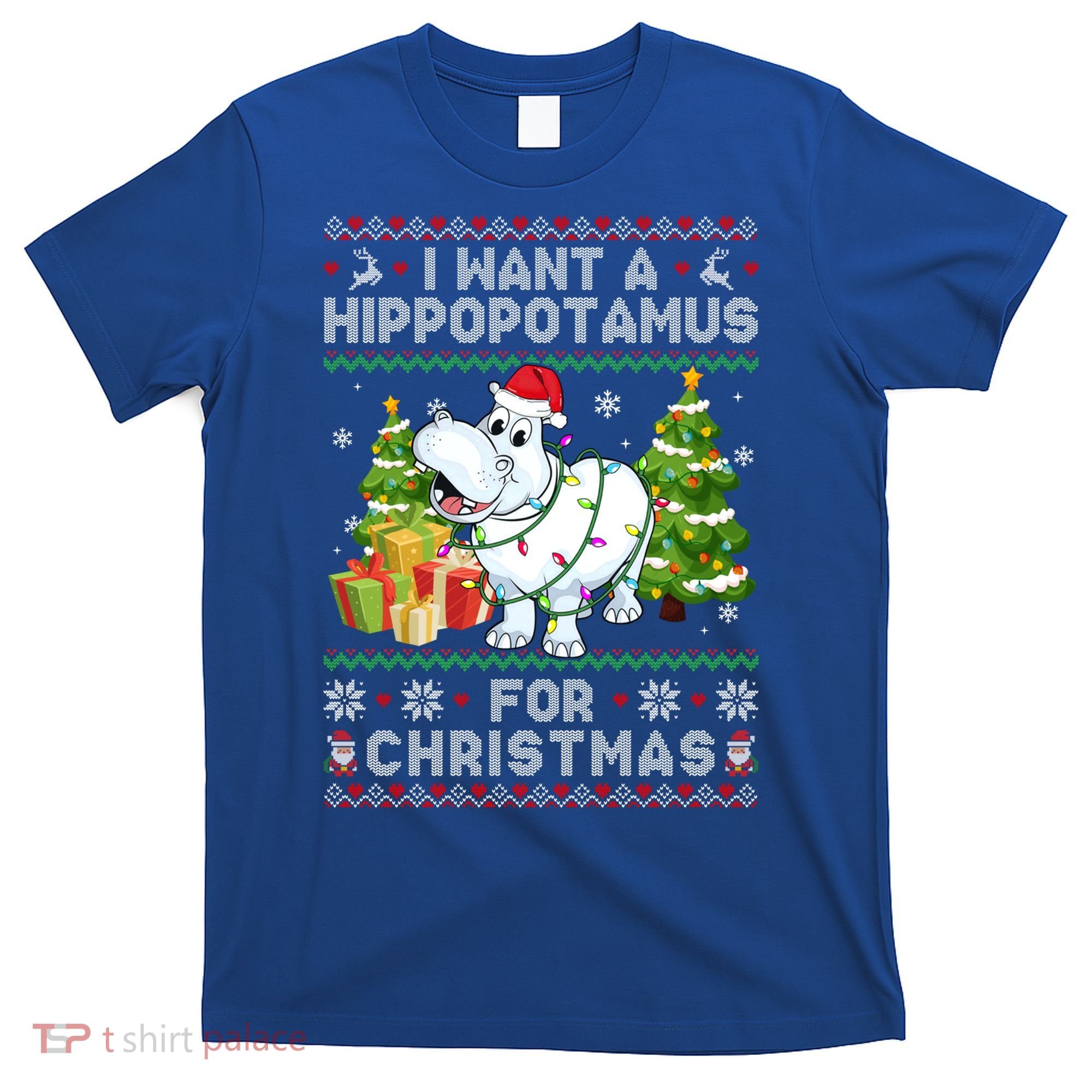 I Want A Hippopotamus For Christmas Hippo Santa Ugly Xmas Gift T-Shirt