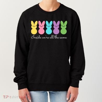 Inside We Are All The Same Easter Bunny Women's Sweatshirt