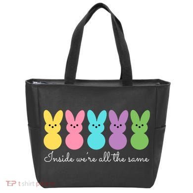 Inside We Are All The Same Easter Bunny Bag