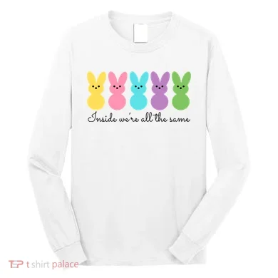 Inside We Are All The Same Easter Bunny Long Sleeve Shirt