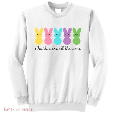 Inside We Are All The Same Easter Bunny Sweatshirt