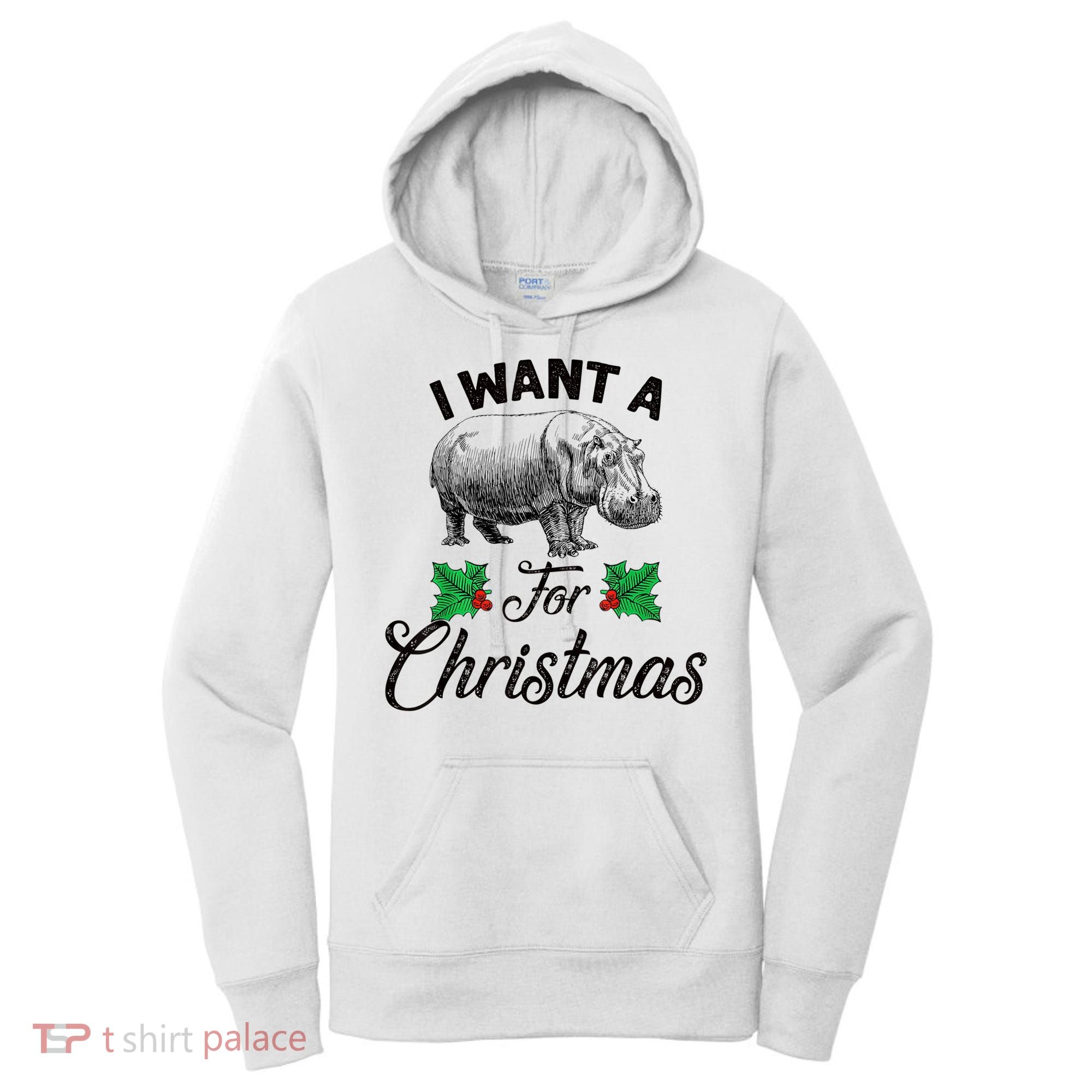 I Want A Hippopotamus For Christmas TShirt Women's Hoodie