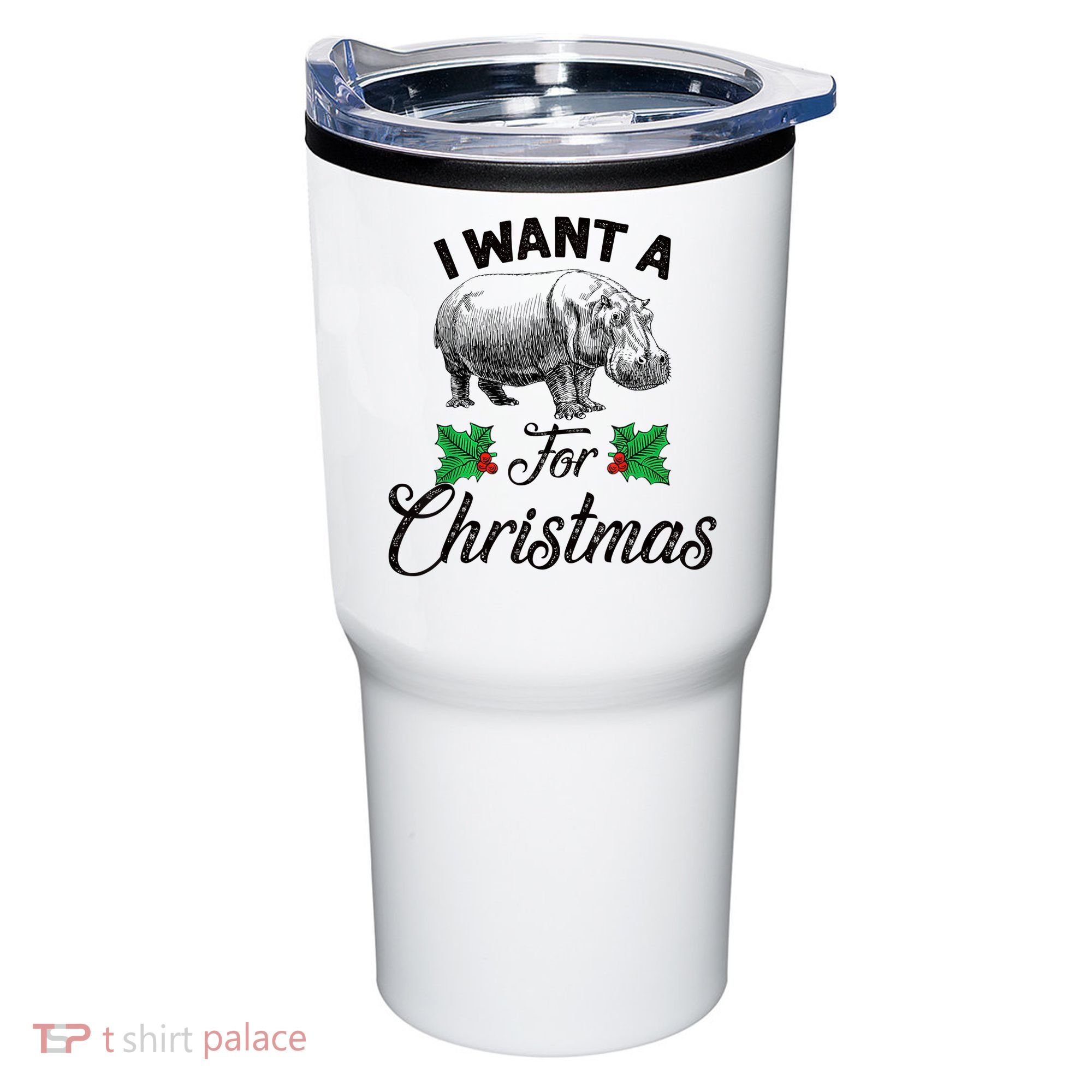 I Want A Hippopotamus For Christmas TShirt Tumbler