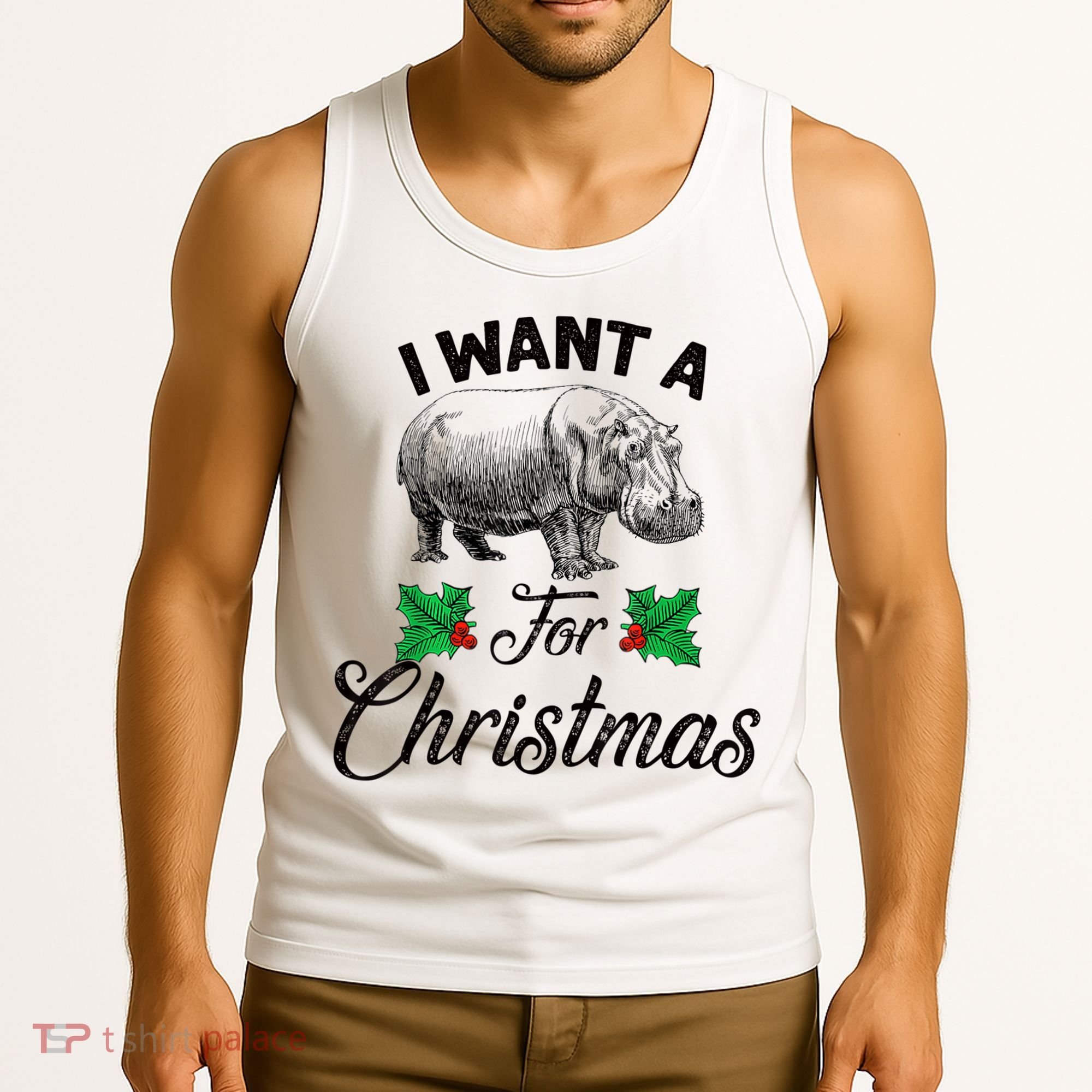 I Want A Hippopotamus For Christmas TShirt Tank Top