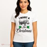 I Want A Hippopotamus For Christmas TShirt Women's T-Shirt thumb 4
