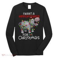 I Want A Hippopotamus For Christmas Xmas Hippo For Long Sleeve Shirt thumb 0