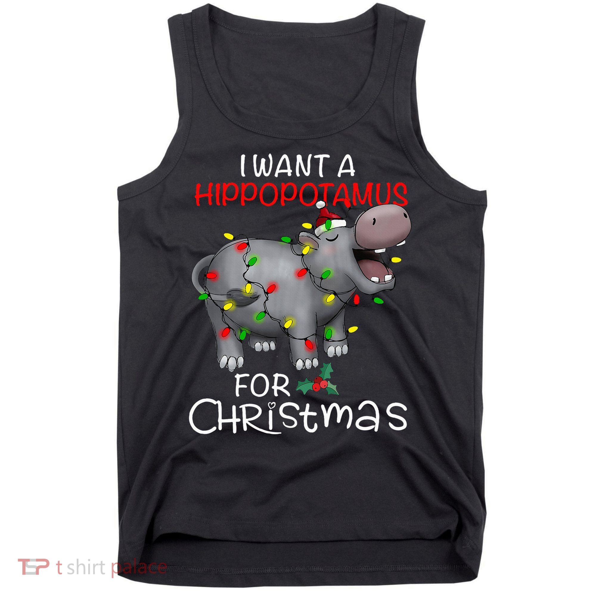 I Want A Hippopotamus For Christmas Xmas Hippo For Tank Top