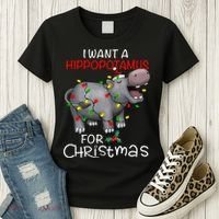 I Want A Hippopotamus For Christmas Xmas Hippo For Women's T-Shirt thumb 3