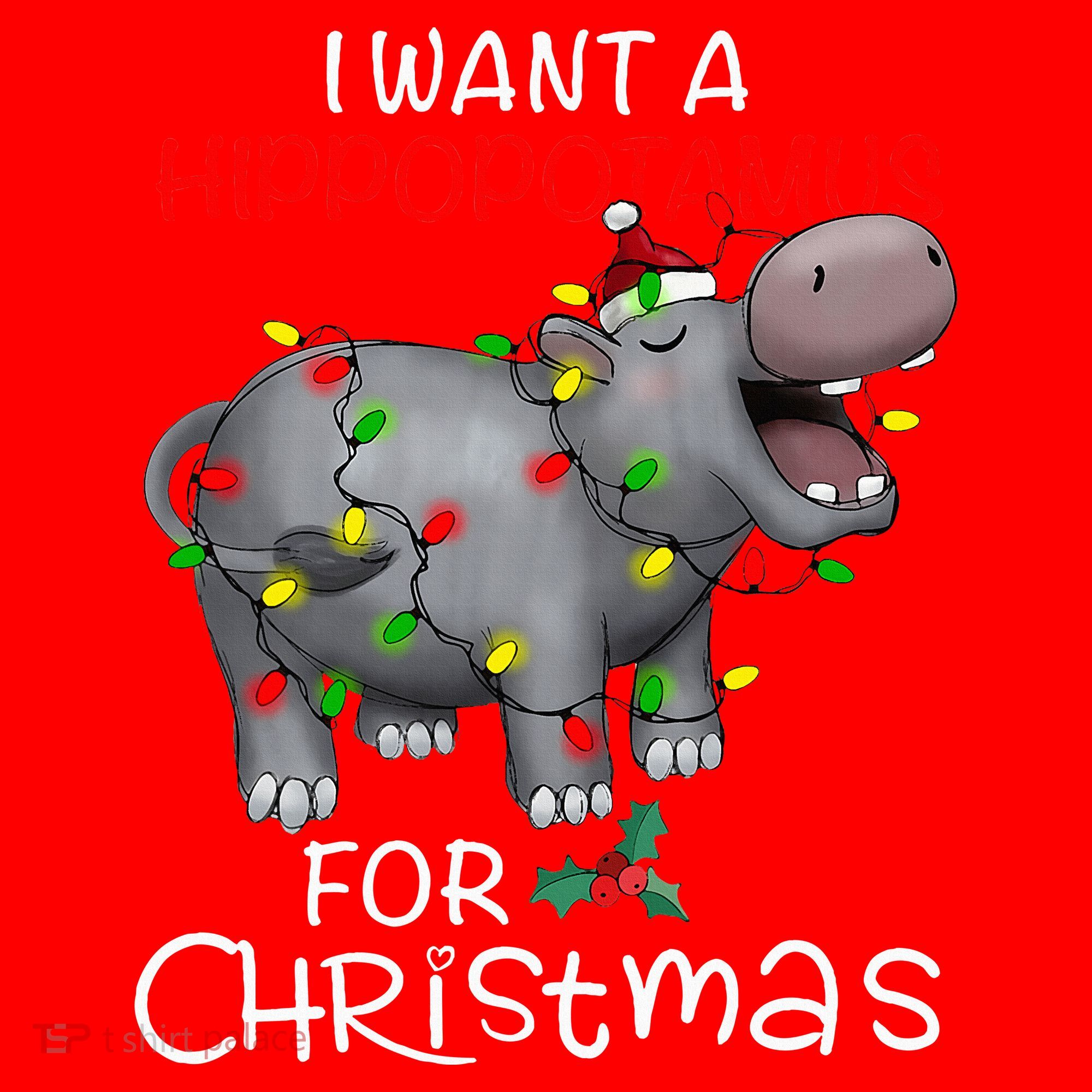 I Want A Hippopotamus For Christmas Xmas Hippo For Santa Hat