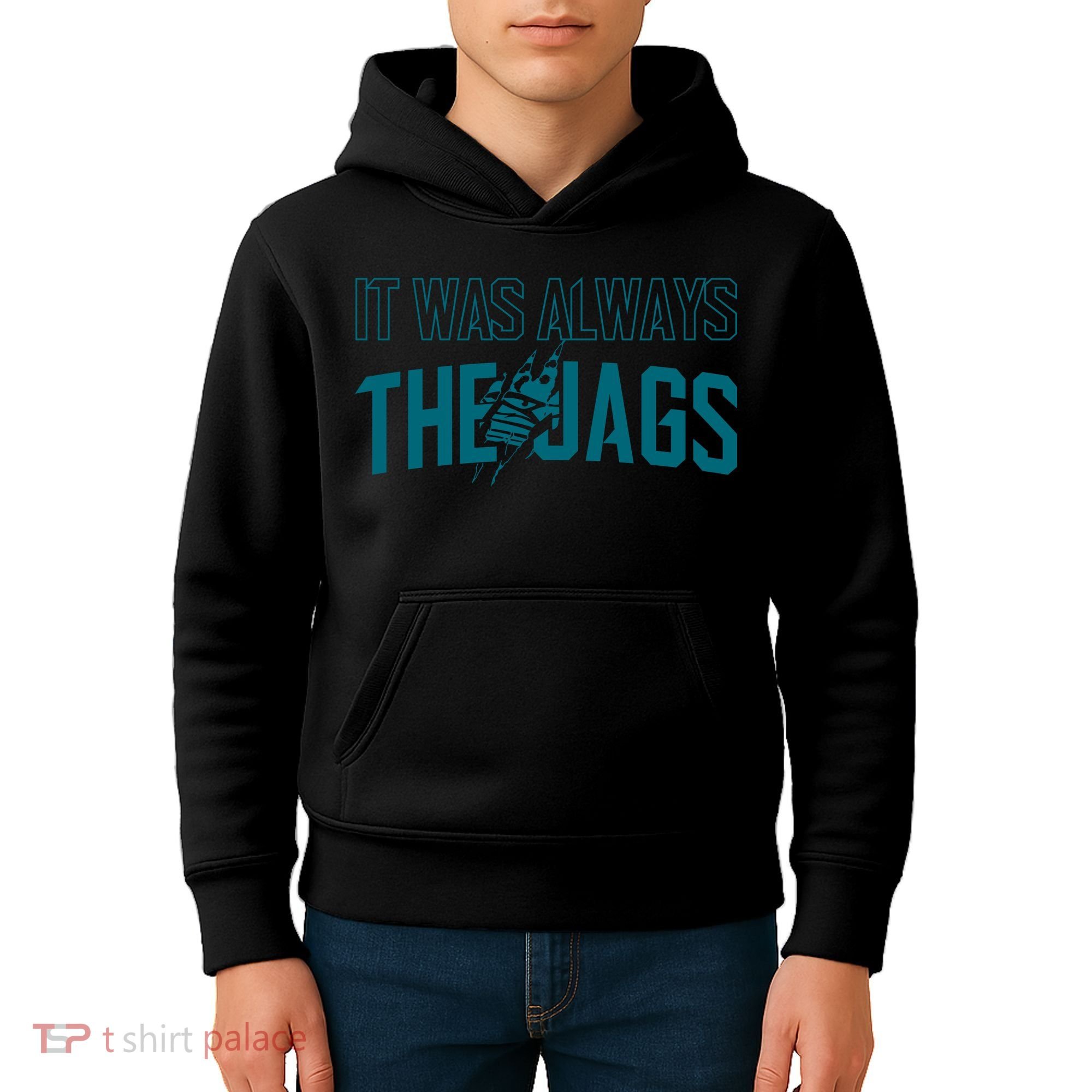 It Was Always The Jags Football Kids Hoodie