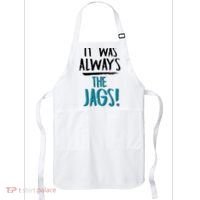 It Was Always The Jags Apron thumb 0